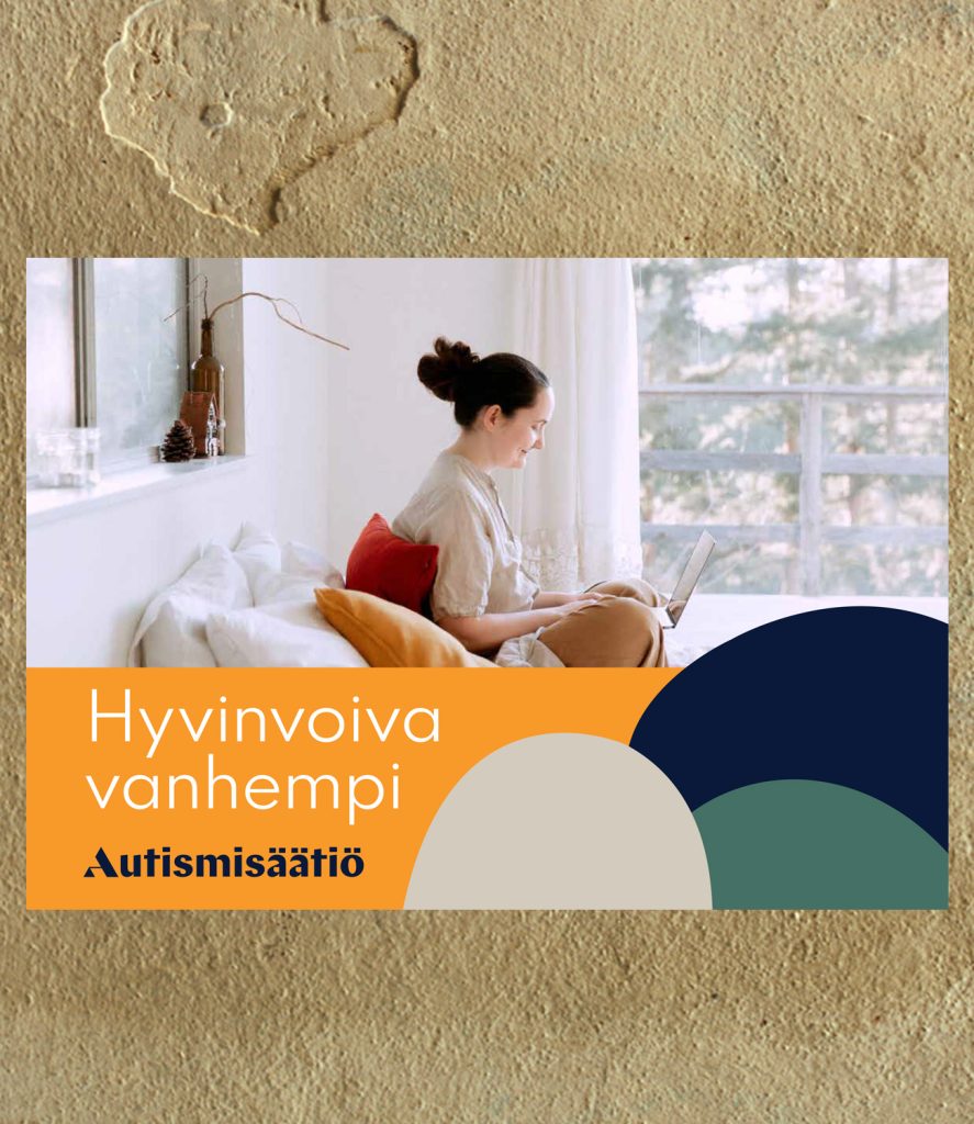 Hyvinvoiva vanhempi, Autismisäätiö